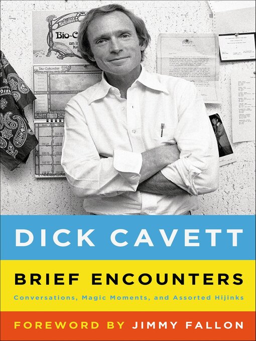 Title details for Brief Encounters by Dick Cavett - Available